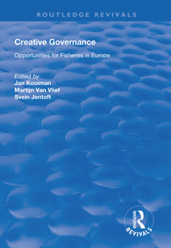 Hardcover Creative Governance: Opportunities for Fisheries in Europe Book