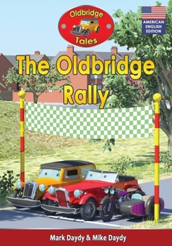 Paperback The Oldbridge Rally: (American English Edition) Book
