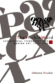 Paperback The Visible Word: Experimental Typography and Modern Art, 1909-1923 Book