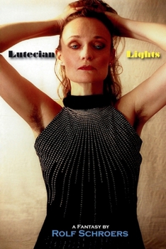 Paperback Lutecian Lights: A Fantasy Book