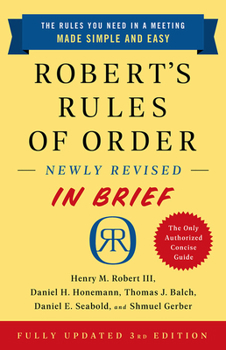 Robert's Rules of Order Newly Revised in Brief