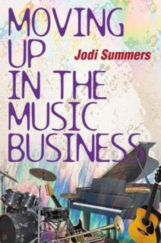 Paperback Moving Up in the Music Business Book