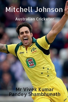 Paperback Mitchell johnson: Australian Cricketer Book