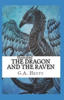 Paperback The Dragon and the Raven Illustrated Book