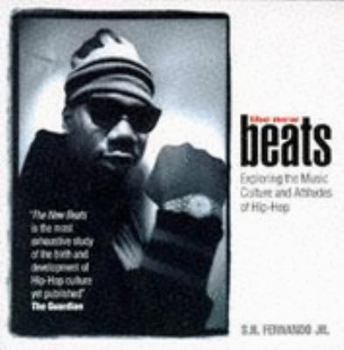 Paperback The New Beats: Exploring the Music Culture and Attitudes of Hip-Hop Book