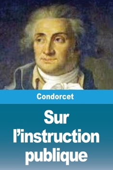 Paperback Sur l'instruction publique [French] Book