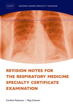 Paperback Revision Notes for the Respiratory Medicine Specialty Certificate Examination Book