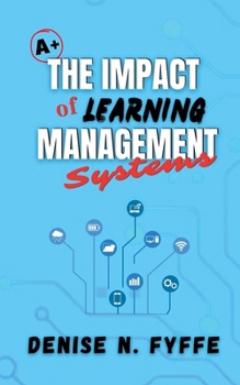 Paperback The Impact of Learning Management Systems Book