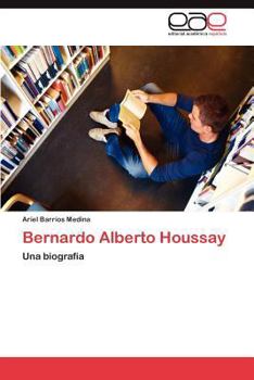 Paperback Bernardo Alberto Houssay [Spanish] Book