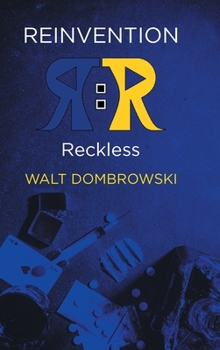 Hardcover Reinvention: Reckless Book