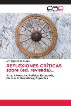 REFLEXIONES CRÍTICAS sobre (ed. revisada)... (Spanish Edition)