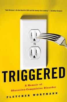 Hardcover Triggered: A Memoir of Obsessive-Compulsive Disorder Book