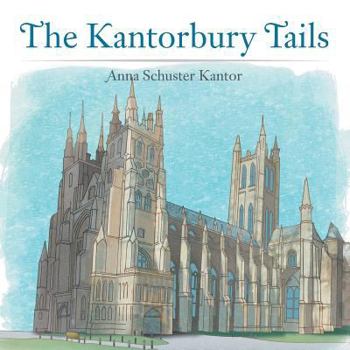 Paperback The Kantorbury Tails Book