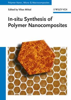 Hardcover In-Situ Synthesis of Polymer Nanocomposites Book