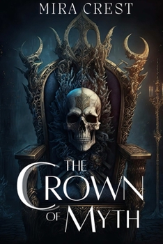 The Crown of Myth (A Dark Portal Fantasy) - Book #1 of the Fae Queens