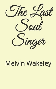 Paperback The Last Soul Singer Book