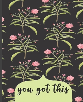 Paperback You Got This: College Ruled Notebook, Lined Writing Journal, Notebook for Journaling, School and Work, 100 Pages, 7.5 x 9.25" Book