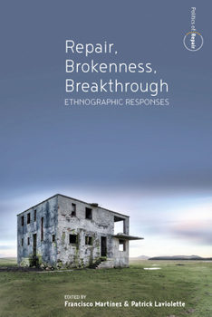 Library Binding Repair, Brokenness, Breakthrough: Ethnographic Responses Book