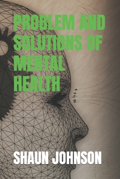 Paperback Problem and Solutions of Mental Health Book