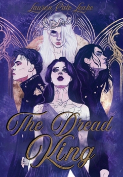 The Dread King - Book #3 of the Dread Descendant