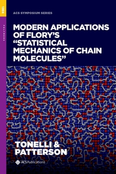 Hardcover Modern Applications of Flory's Statistical Mechanics of Chain Molecules Book