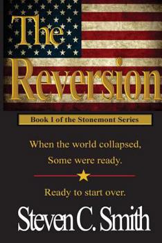 The Reversion - Book #1 of the Stonemont