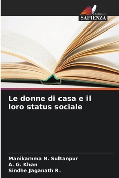 Paperback Le donne di casa e il loro status sociale [Italian] Book