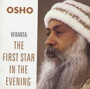 Paperback Vedanta: The First Star in the Evening Book