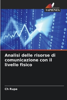 Paperback Analisi delle risorse di comunicazione con il livello fisico [Italian] Book