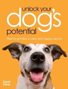 Paperback Unlock Your Dog's Potential Book
