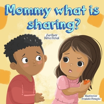 Paperback Mommy, What is Sharing? Book