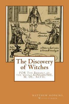 The Discovery of Witches: Answer to Severall Queries, Lately. Delivered to the Judges of Assize for the