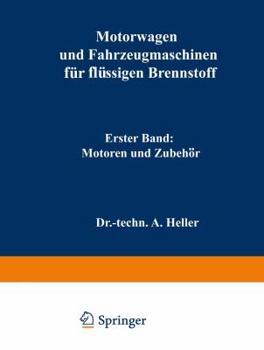 Paperback Motorwagen Und Fahrzeugmaschinen Für Flüssigen Brennstoff [German] Book