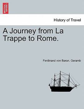 Paperback A Journey from La Trappe to Rome. Book
