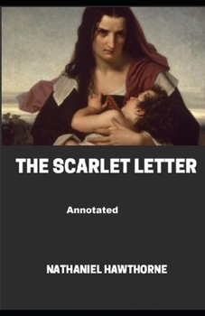 Paperback The Scarlet Letter Annotated Book