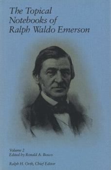 Hardcover The Topical Notebooks of Ralph Waldo Emerson, Volume 2 Book
