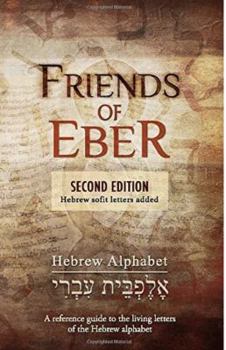 Paperback Friends of Eber: Hebrew Alphabet Book