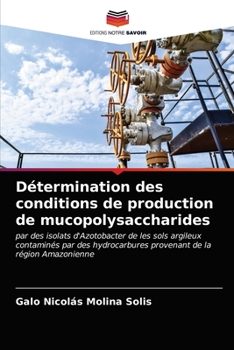 Paperback Détermination des conditions de production de mucopolysaccharides [French] Book