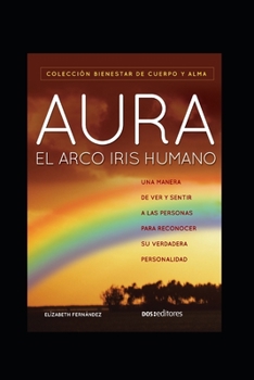 Paperback Aura: El arcoiris humano [Spanish] Book