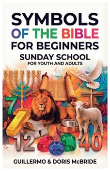 Paperback Bible Symbols for Beginners: Sunday School Book