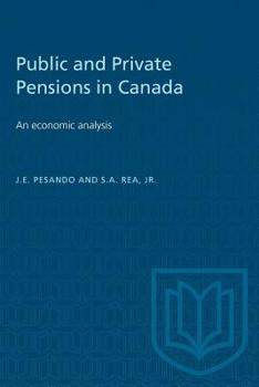 Paperback Public and Private Pensions in Canada: An economic analysis Book