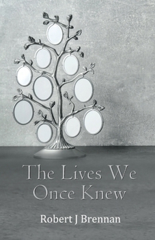 Paperback The Lives We Once Knew Book
