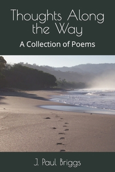 Paperback Thoughts Along the Way: A Collection of Poems Book
