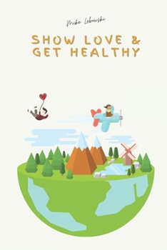 Paperback Show Love & Get Healthy Book