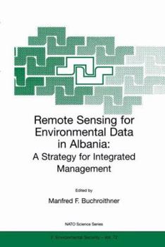 Paperback Remote Sensing for Environmental Data in Albania: A Strategy for Integrated Management Book