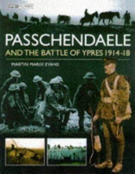 Hardcover Passchendaele and the Battles of Ypres 1914 18 Book