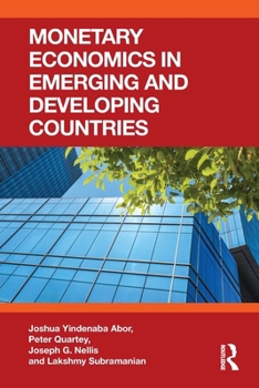 Paperback Monetary Economics in Emerging and Developing Countries Book