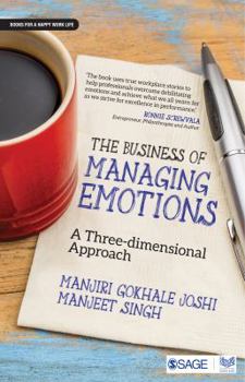 Paperback The Business of Managing Emotions: A Three-Dimensional Approach Book