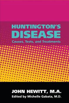 Paperback Huntington's Disease: Causes, Tests, and Treatments Book