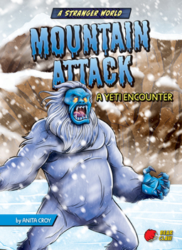 Library Binding Mountain Attack: A Yeti Encounter Book